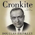 Douglas Brinkley, George Guidall - Cronkite (Audio book)