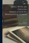 Bernadotte Perrin, Plutarch - Lives. With an English Translation by Bernadotte Perrin; 10