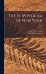 John Mason Clarke, Rudolf Ruedemann - The Eurypterida of New York; 1. Text