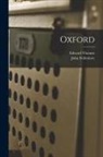 John Fulleylove, Edward Thomas - Oxford [microform]