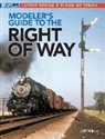 Jeff Wilson - Modeler's Guide to the Railroad Right-Of-Way