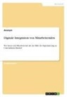 Anonym, Anonymous - Digitale Integration von Mitarbeitenden