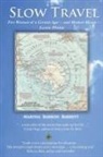 Martha Barron Barrett - Slow Travel