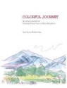 Sue Anne Bottomley - Colorful Journey