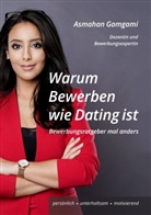 Asmahan Gamgami - Warum Bewerben wie Dating ist