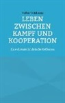 Volker Wiskamp - Leben zwischen Kampf und Kooperation