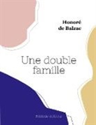 Honoré de Balzac - Une double famille