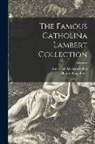 American Art Association, Charles Lang Freer - The Famous Catholina Lambert Collection