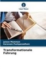 Jaison Mammen, Karanam Pushpanadham - Transformationale Führung