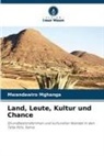 Mwandawiro Mghanga - Land, Leute, Kultur und Chance