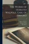 Mary Berry, George Vertue, Horace Walpole - The Works of Horatio Walpole, Earl of Orford; 4