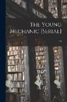 Anonymous - The Young Mechanic [serial]; 1-2