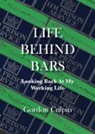 Gordon Culpin - Life Behind Bars