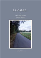 Raphaela Floréz - La calle...