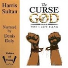 Harris Sultan, Denis Daly - The Curse of God: Why I Left Islam (Audiolibro)