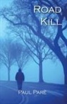 Paul Paré - Road Kill