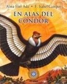 Alma Flor Ada, Isabel F Compoy, Isabel F. Compoy - En Alas del Cóndor