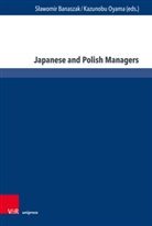 Sawomir Banaszak, Slawomir Banaszak, Oyama, Kazunobu Oyama - Japanese and Polish Managers