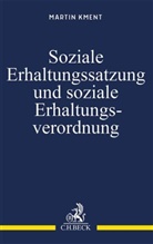 Martin Kment - Soziale Erhaltungssatzung und soziale Erhaltungsverordnung