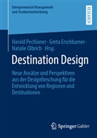 Greta Erschbamer, Natalie Olbrich, Harald Pechlaner - Destination Design