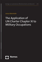 Jonas Attenhofer - The Application of UN Charter Chapter XI to Military Occupations