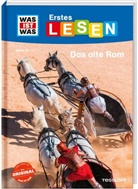 Christina Braun, Ruth Koch, Ruth Koch - WAS IST WAS Erstes Lesen Band 23. Das alte Rom