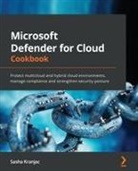 Sasha Kranjac - Microsoft Defender for Cloud Cookbook