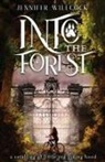 Jennifer Willcock - Into the Forest