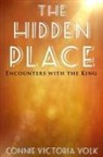 Connie Victoria Volk - The Hidden Place