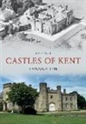 John Guy - Castles of Kent Through Time