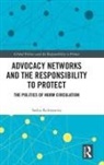 Sarka Kolmasova, Sarka (Metropolitan University Prague Kolmasova - Advocacy Networks and the Responsibility to Protect