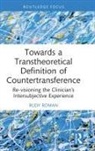 Rudy Roman, Rudy (University of Southern California Roman - Towards a Transtheoretical Definition of Countertransference
