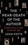 John Potts - Near-Death of the Author
