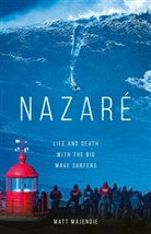 Matt Majendie - Nazaré