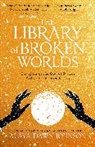 Alaya Dawn Johnson - The Library of Broken Worlds