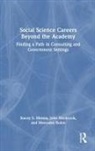 John Hitchcock, Stacey S Merola, Stacey S. Merola, Stacey S. Hitchcock Merola, Mercedes Rubio - Social Science Careers Beyond the Academy
