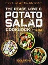 Zack Brown - The Peace, Love & Potato Salad Cookbook