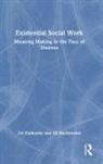 Eli Buchbinder, Zvi Eisikovits, Zvi Buchbinder Eisikovits - Existential Social Work