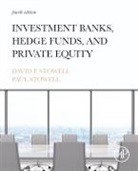 David P. Stowell, David P. Stowell, David P. (Professor of Finance Stowell, Paul Stowell, Paul (Managing Director and head Stowell, Stowell Paul - Investment Banks, Hedge Funds, and Private Equity