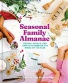 Jana Blankenship, Emma Frisch, Allison Usavage, Allison Usavage - Seasonal Family Almanac