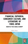 Ikuho Amano, Amano Ikuho - Financial Euphoria, Consumer Culture, and Literature of 1980s Japan