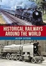 Alon Siton - Historical Railways Around the World