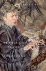 Erinn (Associate Professor of Music History Knyt, Erinn E. Knyt, Erinn E. (Associate Professor of Music Histo Knyt, Erinn E. (Associate Professor of Music History Knyt - Ferruccio Busoni As Architect of Sound