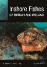 Lin Baldock, Lin Dipper Baldock, Frances Dipper - Inshore Fishes of Britain and Ireland