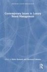 Sylvie Cattaneo Studente, Eleonora Cattaneo, Sylvie Studente - Contemporary Issues in Luxury Brand Management