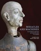 Elizabeth King, Elizabeth Todd King, W. David Todd - Miracles and Machines