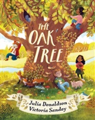 Julia Donaldson, Donaldson Julia, Victoria Sand y, Victoria Sand?y, Victoria Sandoy, Victoria Sandøy - The Oak Tree