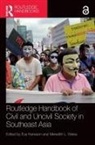 Eva (Department of Political Science Hansson, Eva (Stockholm University Hansson, Eva Hansson, Eva (Stockholm University Hansson, Meredith L Weiss, Meredith L. Weiss... - Routledge Handbook of Civil and Uncivil Society in Southeast Asia