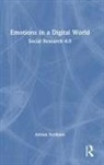 Adrian Scribano, Adrian (National Scientific and Technica Scribano, Adrian (National Scientific and Technical Research Council Scribano, Adrian (Universidad De Buenos Aires Scribano - Emotions in a Digital World