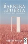 Robert Aitken - La barrera sin puerta